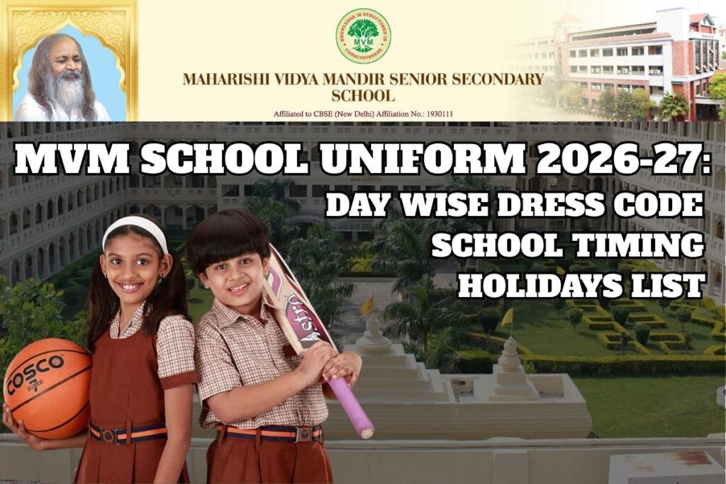 MVM School Uniform 2026-27 Day Wise Dress Code, School Timing, Holidays List