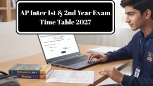 AP Inter Time Table 2027: 1st and 2nd Year Exam Dates, Practicals
