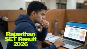 Rajasthan SET Result 2026, Cut Off, Merit List