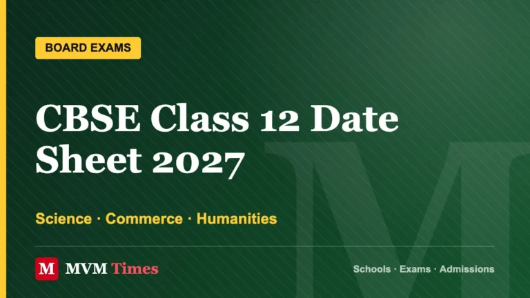 CBSE 12th Date Sheet 2027: Class 12 Exam Dates for Science, Commerce, Arts