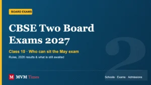 CBSE Two Board Exams 2027: Class 10 Rules Explained