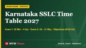 Karnataka SSLC Time Table 2027: Tentative Exam-1, Exam-2 Dates
