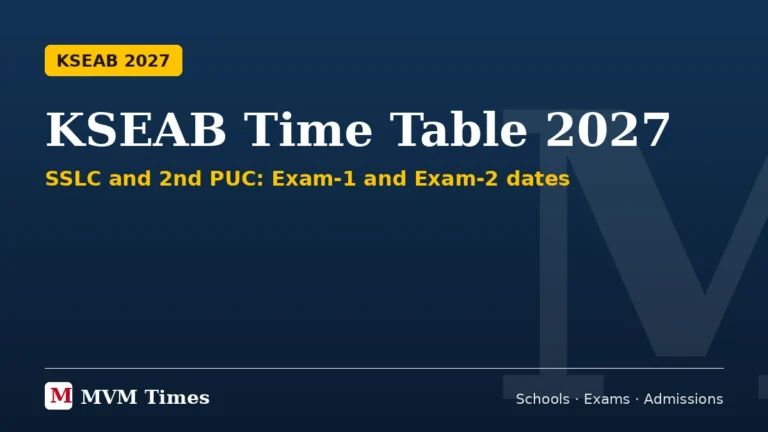 KSEAB Time Table 2027: SSLC and 2nd PUC Exam-1, Exam-2 Dates in One Place