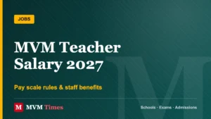 Maharishi Vidya Mandir Teacher Salary 2027: Pay Scale, Benefits
