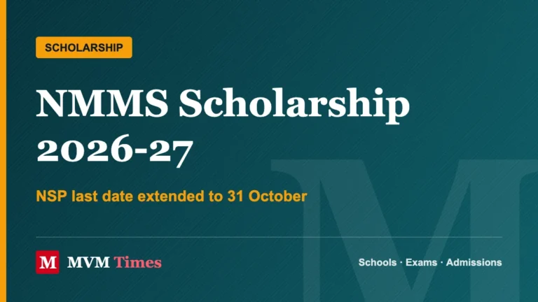 NMMS Scholarship 2026-27: Last Date, Eligibility, How to Apply