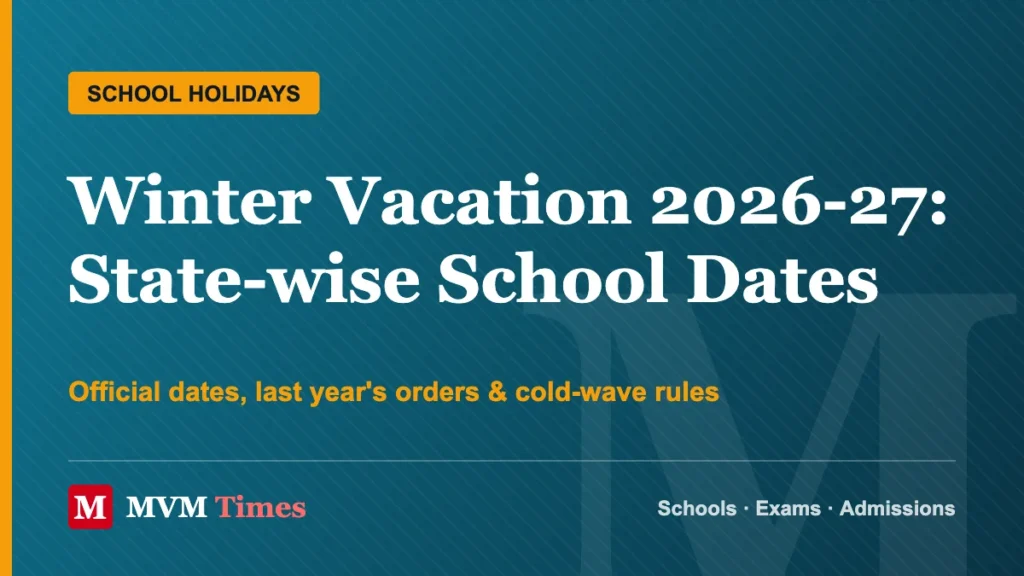 Winter vacation 2026-27 cover: state-wise school winter break dates, last year’s orders and cold-wave rules